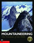 Mountaineering: The Freedom of the Hills